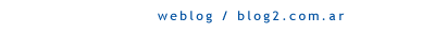 weblog/blog2.com.ar